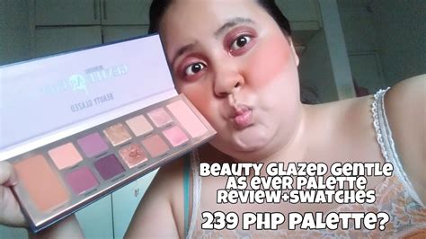 239PHP PALETTE Beauty Glazed Gentle As Ever Palette Review Swatches