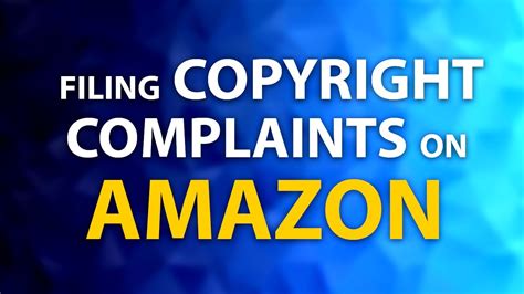 Copyright Infringement On Amazon Establishing A Basis For Complaints