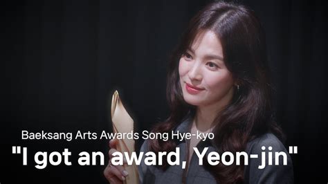 Baeksang And Beyond Best Actress Tv Section Award Winner Song Hye Kyo