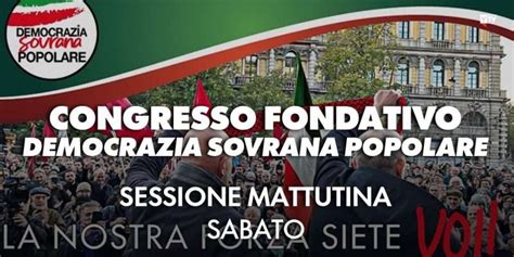 Congresso Democrazia Sovrana Popolare Visione Tv