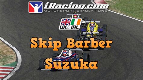 IRacing UK I Skip Barber Round 1 From Suzuka Thanks Chris YouTube