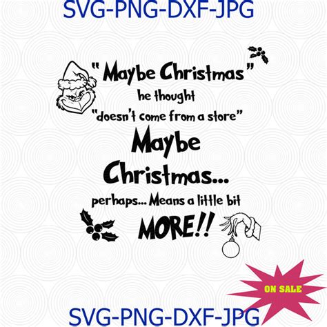 Maybe Christmas Grinch Quote The Grinch Bundle Grinch Mono Inspire Uplift