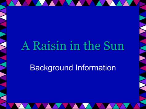 A Raisin in the Sun