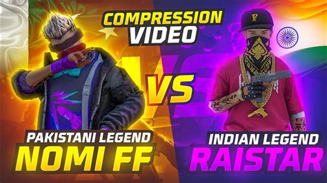 NOMI FF VS RAISTAR PAK BEST YOUTUBER VS INDIAN YOUTUBER GARENA