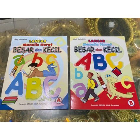 Jual BUKU LANCAR MENULIS HURUF BESAR DAN KECIL JILID A DAN B SERBA JAYA