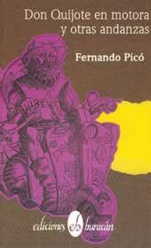 Don Quijote En Motora Y Otras Andanzas By Fernando Pic Goodreads