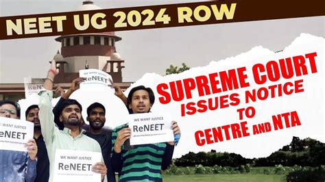 Neet Ug 2024 Row Live Updates Supreme Court Issues Notice To The