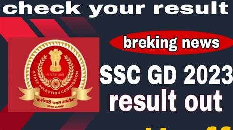 Ssc Gd Result 2023 SSC GD Cutt Off 2023 How To Check Result Ssc Gd