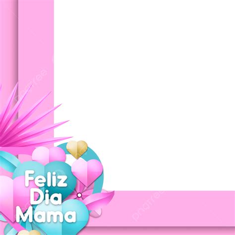 Hermosa Ilustración De Marco De Dia De La Madre Png Dibujos Dia De La Madre Feliz Dia Mama