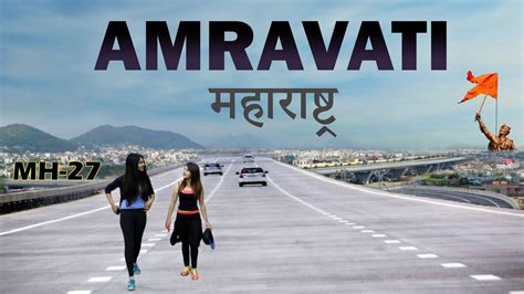 Amravati City Smartest City Of Maharashtra Top Places To Visit In