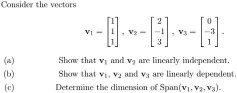 Solved Consider The Vectors V1 2 0 1 V2 3 3 1 And V3 1 A