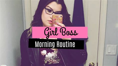 Girl Boss Morning Routine Youtube