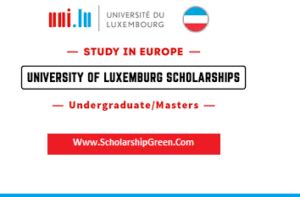 University of Luxembourg Scholarships 2025 - ScholarShipGreen