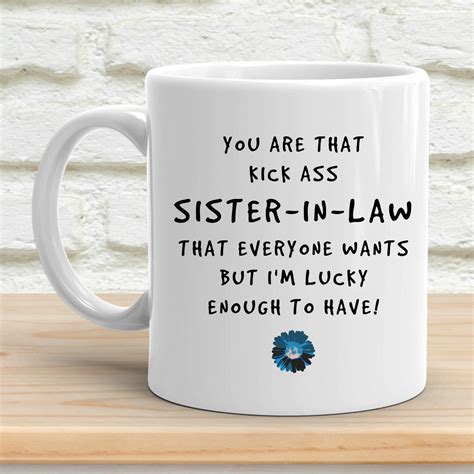 Sister In Law Mug Best Sister In Law Mug Funny Sister In Law Coffee