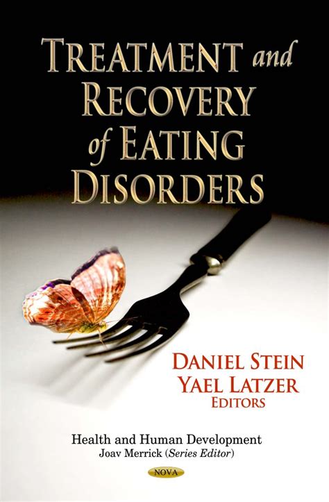 Treatment And Recovery Of Eating Disorders Nova Science Publishers