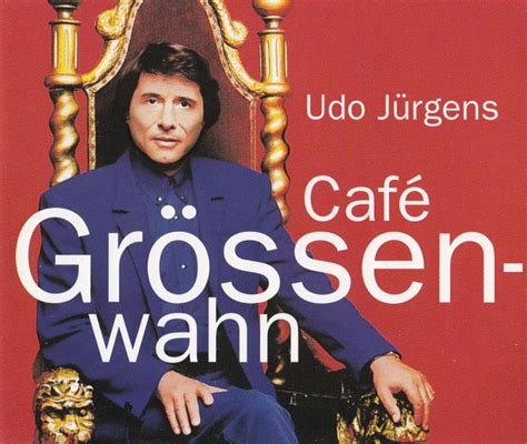 Udo J Rgens Caf Gr Ssenwahn Cd Discogs