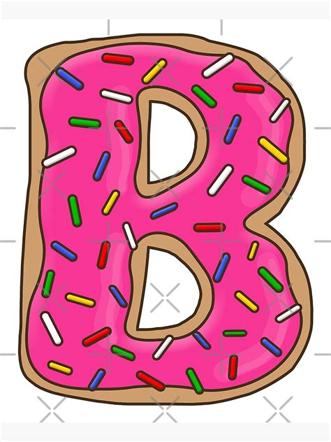 Donut Letter B Poster For Sale By Mynameisliana Redbubble