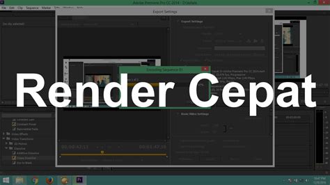 Cara Render Adobe Premiere Pro Caramembuatwebid