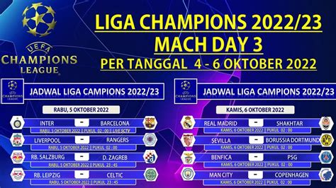 Jadwal Terbaru Liga Champions Tanggal 4 6 Oktober 2022 Jadwal Liga