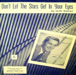 PERRY COMO Don T Let The Stars Get In Your Eyes Popular