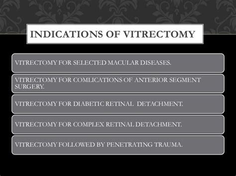 Types Of Vitrectomy Indication S And Complications