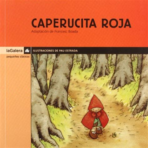 Caperucita Roja Pequeños clásicos Grimm Jacob I Wilhelm Germans