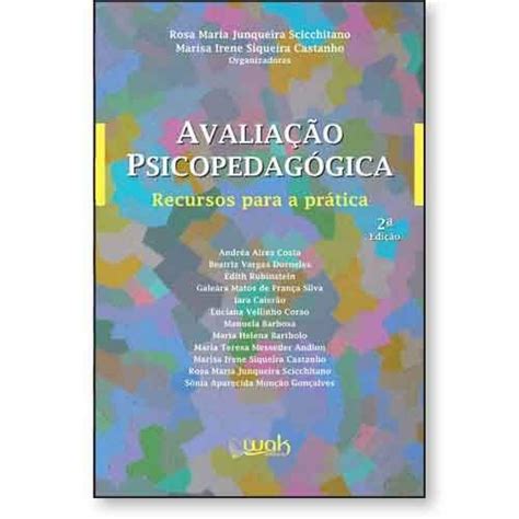 Avaliação psicopedagógica recursos para a prática Portal Psic