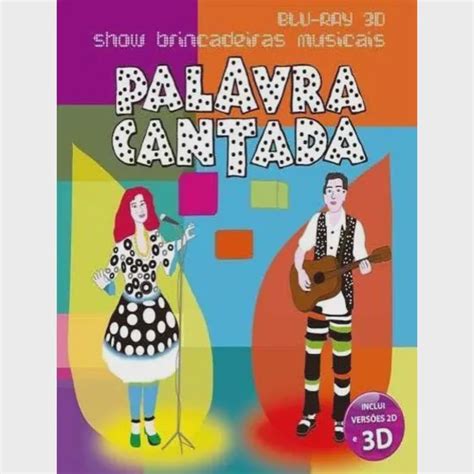 Palavra Cantada Show Brincadeiras Musicais D E D Blu Ray Nacional