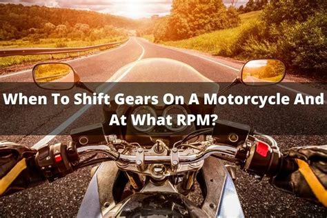 What Is The Ideal Rpm To Shift Gears On A Motorcycle