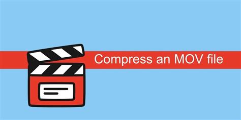 2023 How To Compress MOV File For Windows Mac