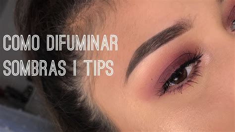 TUTORIAL COMO DIFUMINAR SOMBRAS TIPS DEMOSTRACION YouTube