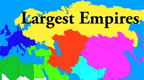 Largest Empire In History Youtube