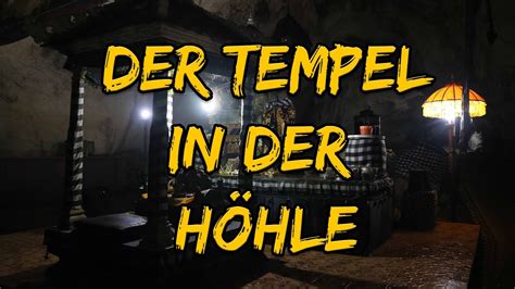 Der Tempel in der Höhle Goa Giri Putri Temple Bali ReiseVlog YouTube