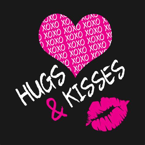 Hugs And Kisses Xoxo Mwah Valentines Day Ts For Him Or Her Hugs