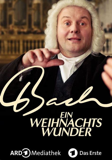 Bach Ein Weihnachtswunder Stream Online Anschauen