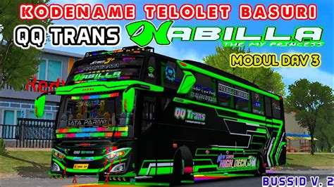 KODENAME BASURI MODUL DAV 3 QQ TRANS NABILA Basuri Bussid