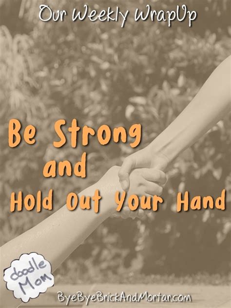 Be Strong And Hold Out Your Hand Doodlemoms Homeschooling Life