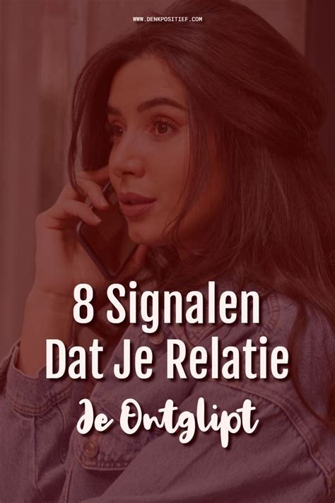 8 Signalen Dat Je Relatie Je Ontglipt Artofit