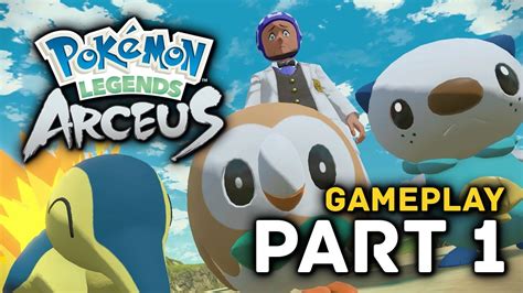 Pokemon Legends Arceus Gameplay Walkthrough Part 1 YouTube