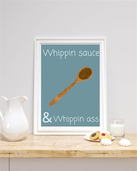 Whippin Sauce And Whippin Ass Printable Wall Art Wooden Spoon Kitchen