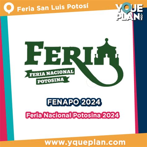 Feria Nacional Potosina 2024