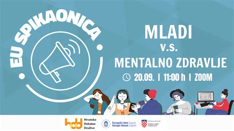 EU Spikaonica MLADI V S MENTALNO ZDRAVLJE Europski Dom Zagreb