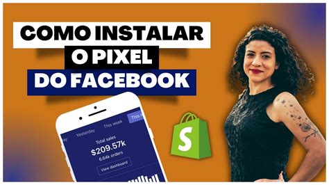 Como Instalar O Pixel Do Facebook Ads Na Sua Loja Virtual Da Shopify