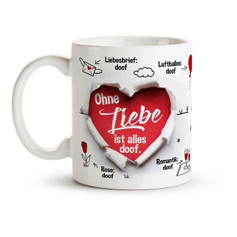 Tasse Design Ohne Liebe Ist Alles Doof Keramik 330 Ml Posylka De