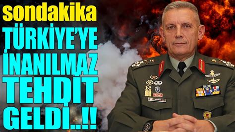 sondakika TÜRKİYEYİ VURURUZ AKILALMAZ TEHDİT GELDİ YouTube