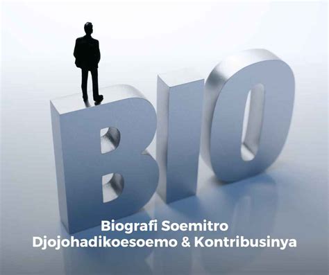 Biografi Soemitro Djojohadikoesoemo & Kontribusinya - DUNIA PENDIDIK