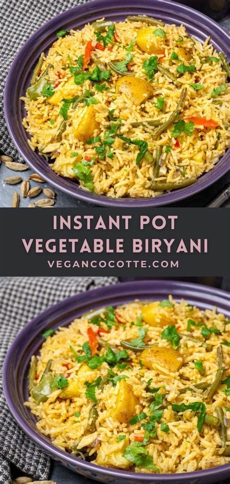 Instant Pot Vegetable Biryani In 2024 Vegetable Biryani Recipe