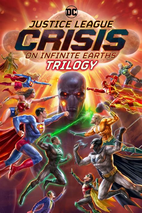 Justice League Crisis On Infinite Earths Animated Movie Trilogy