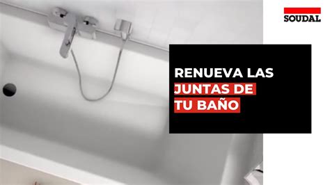 Cómo cambiar la silicona de la bañera y otras partes del baño Soudal