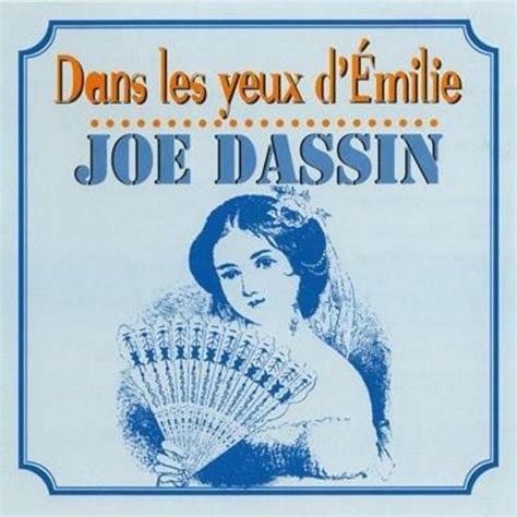 Joe Dassin Intégrale 11 Cd Cd 7 Dans Les Yeux Demilie Lyrics And